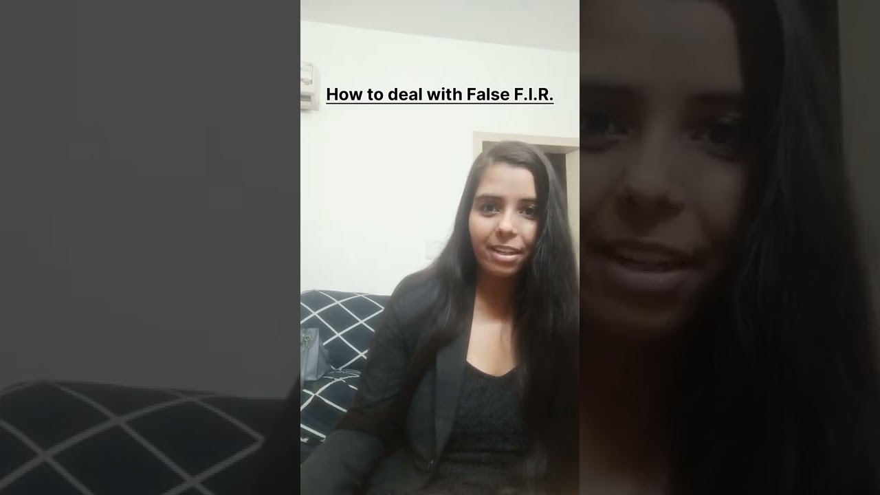 How to deal with a False F.I.R