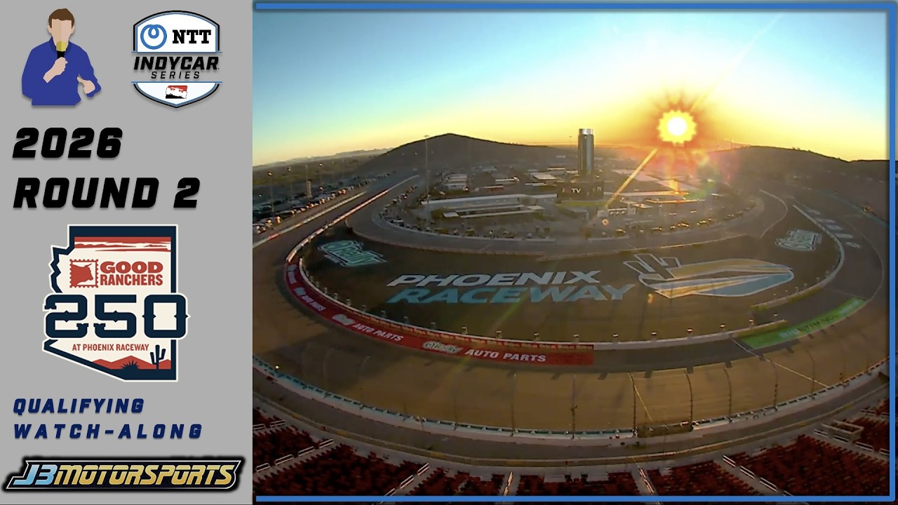 🔴 NTT INDYCAR Series | 2026 | Round 2 | Phoenix Raceway | #GoodRanchers250 | Qualifying Watch-Along