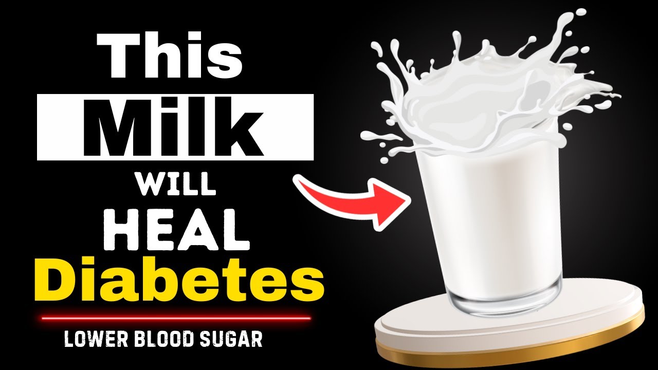 TOP 9 Milk Every Diabetics MUST Know! ( Lower Blood Sugar )