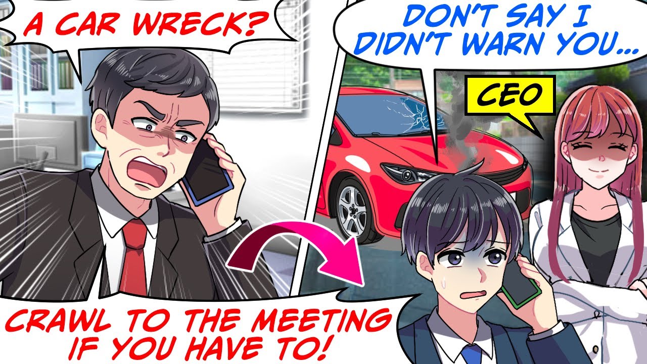 I Got in a Car Wreck on My Way to a Client! My Boss Told Me To Crawl There, But…[RomCom Manga Dub]