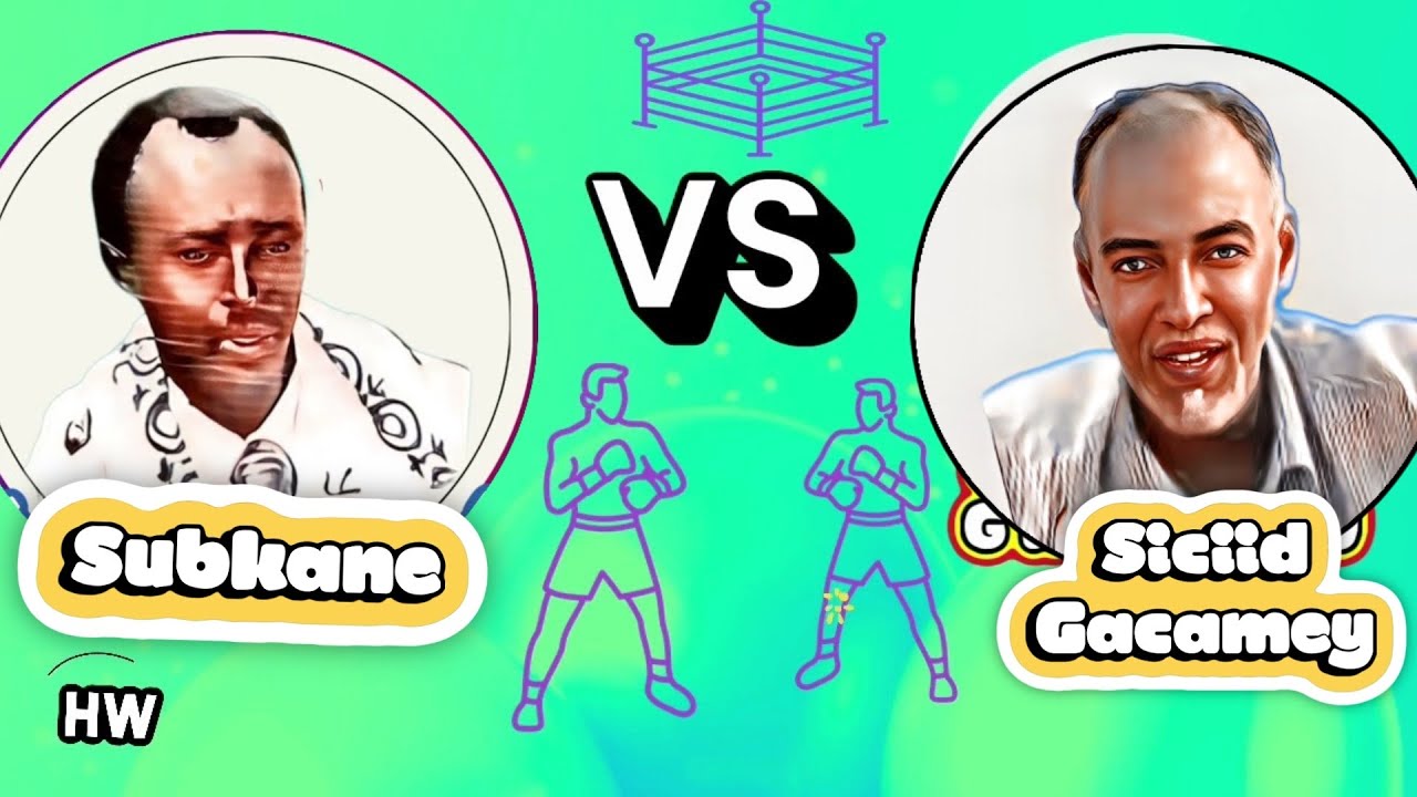 Abwaan Subkane vs Abwaan Siciid Gacamey, Alle ha u wada naxariisto, aammiin.
