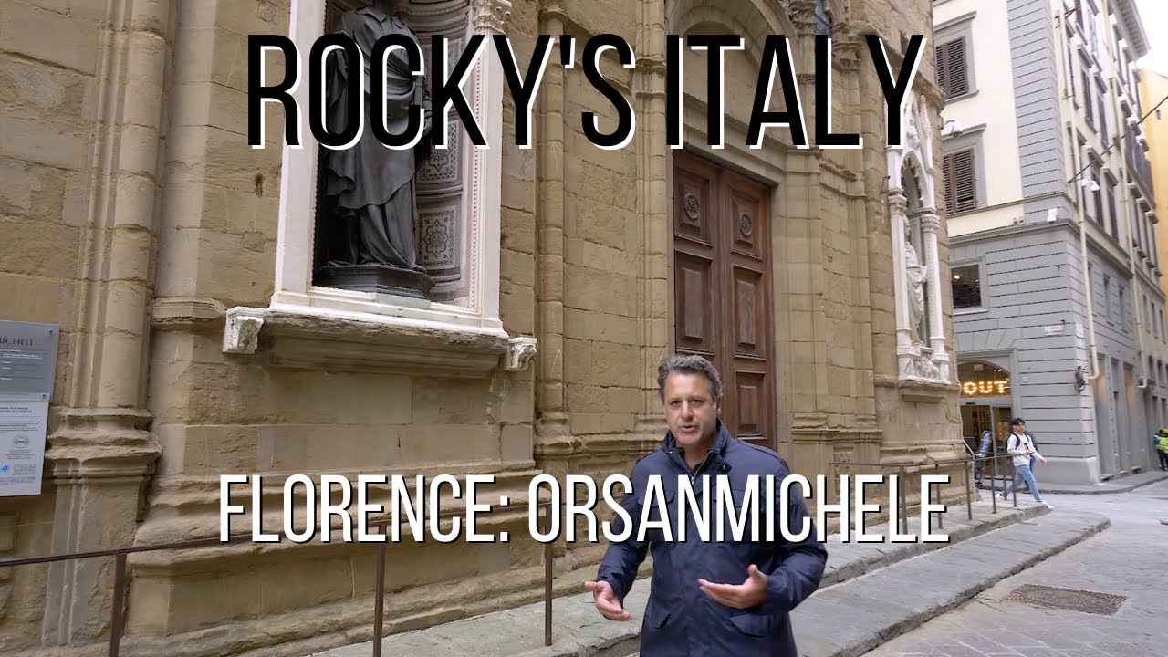 ROCKY'S ITALY: Florence - Orsanmichele