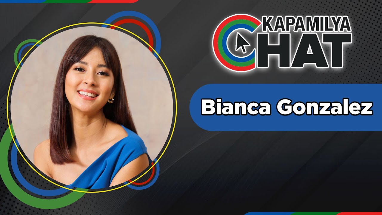 Bianca Gonzales | Kapamilya Chat