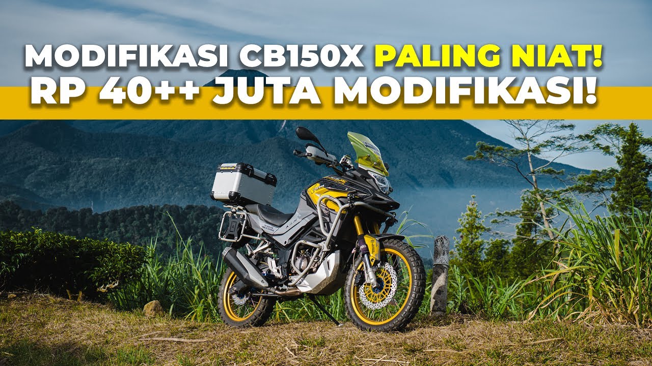 TOTAL MODIFIKASI 40 JUTA ++ || REVIEW HONDA CB150X CORIAZ ADVENTURE EDITION