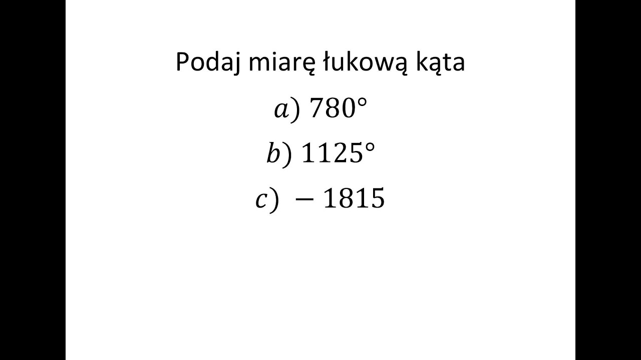 Podaj miarę łukową kąta, Zamiana miary kąta w stopniach na miarę łukową kąta