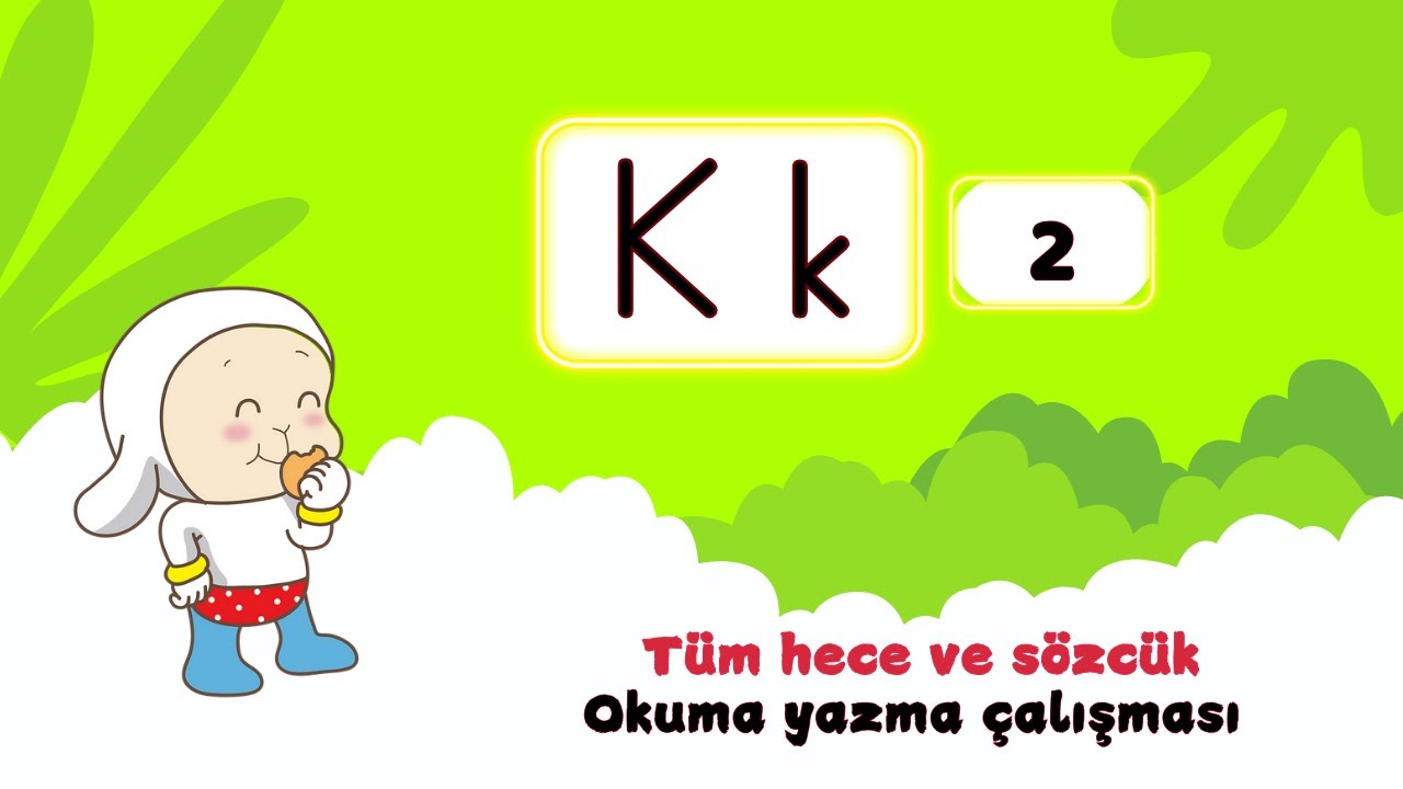 #yenim&uuml;fredat k sesi hece ve s&ouml;zc&uuml;k &ccedil;alışması 2  #ksesi
