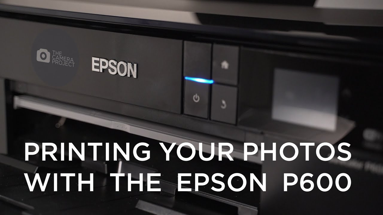 Printing Your Photos with the Epson P600