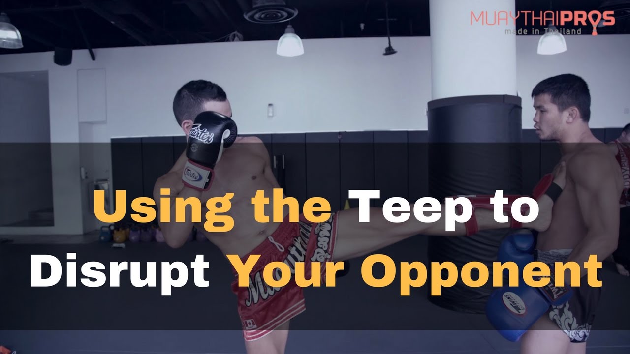 Using Your Teep To Disrupt Your Opponent