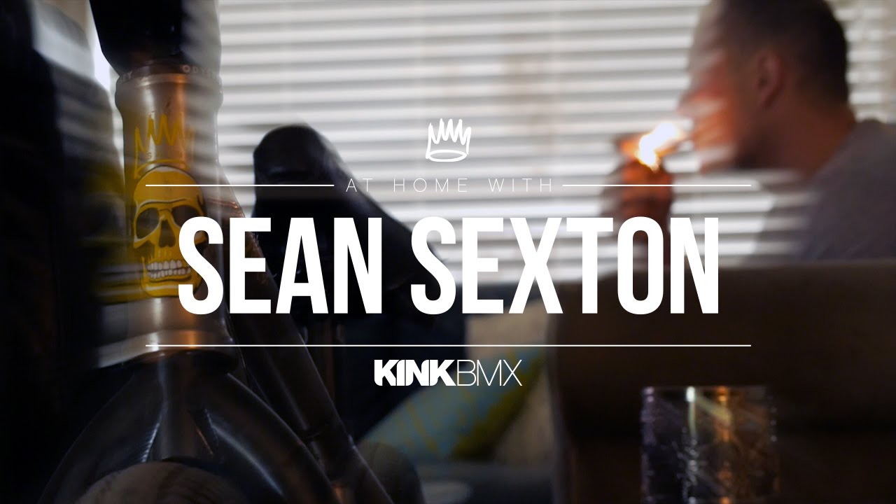 KINK BMX - At Home With Sean Sexton