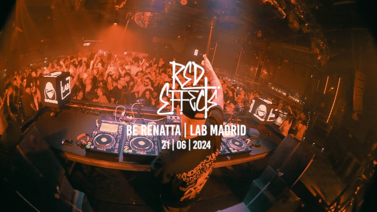 Red Effects - Be Renatta @ Lab The Club, Madrid