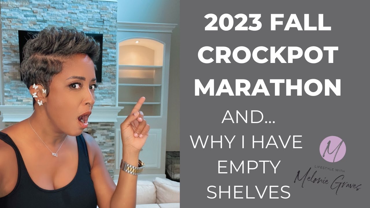 2023 FALL CROCK POT MARATHON | Lifestyle with Melonie Graves