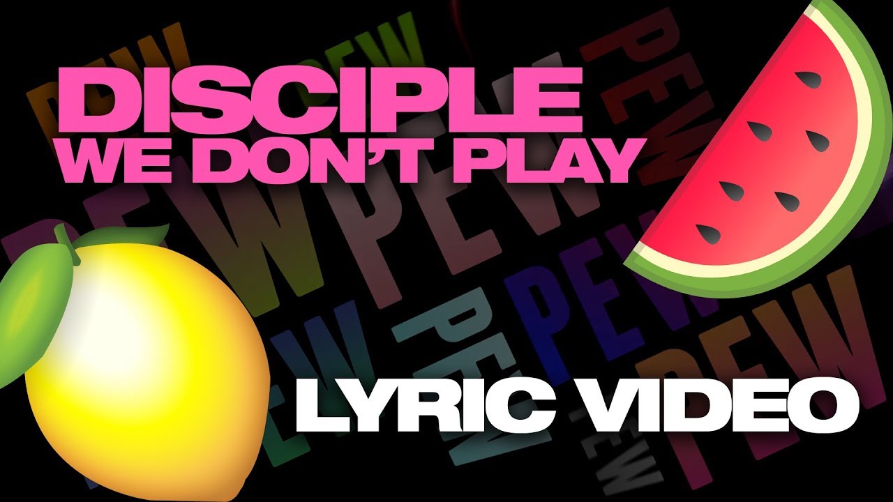 GET LEMON 2?? [Disciple - We Don't Play Megacollab Lyric Video]