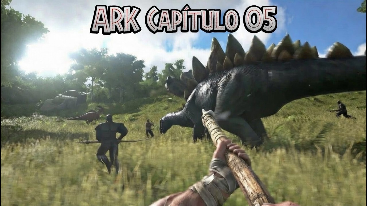 ARK Capitulo 05