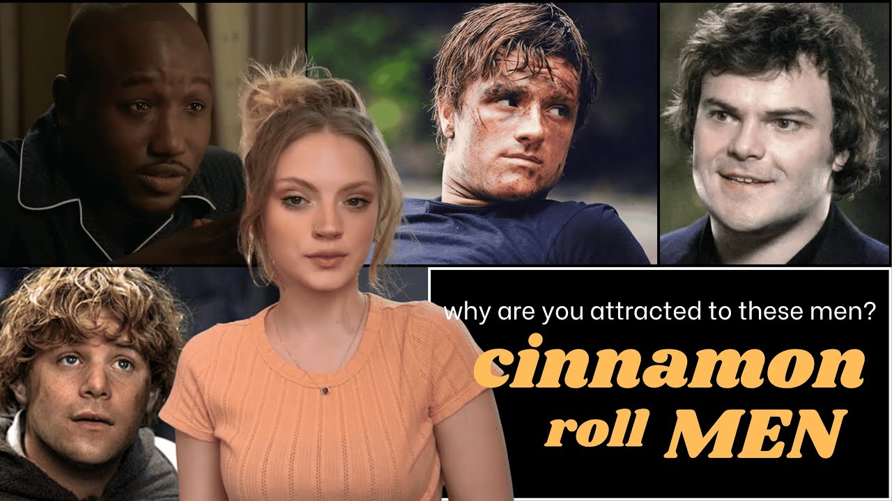 Cinnamon Roll Men | Archetypes of Attraction