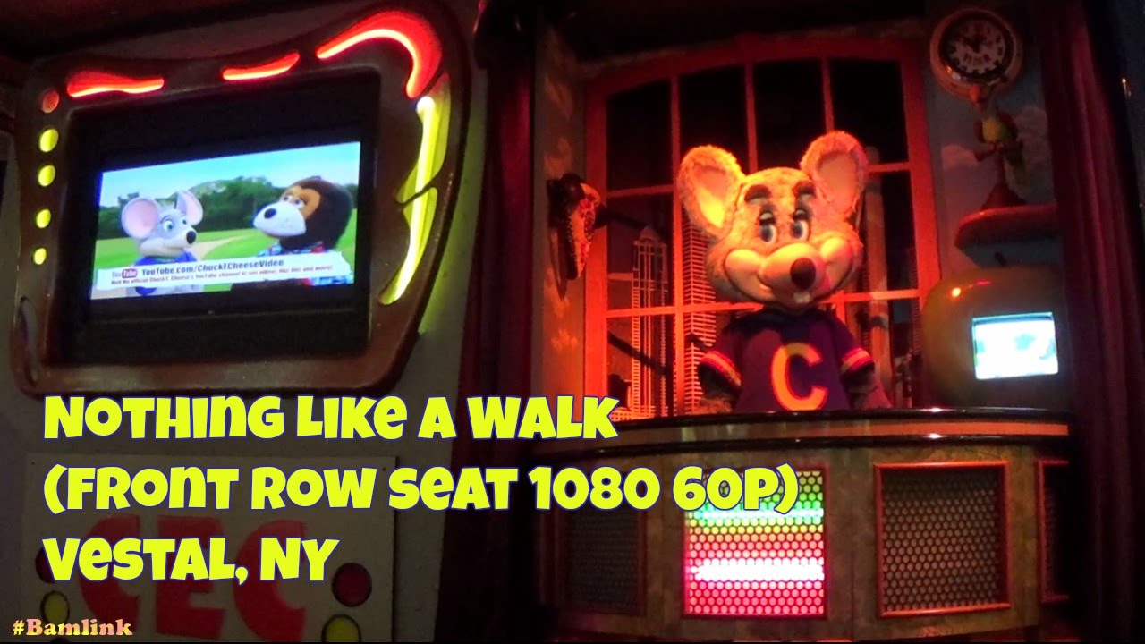 Nothing Like A Walk (Front Row Seat) Chuck E. Cheese's Studio C Alpha Vestal, NY July 2016