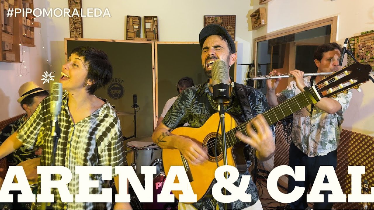 Pipo Moraleda & La Sed (banda) - ARENA Y CAL