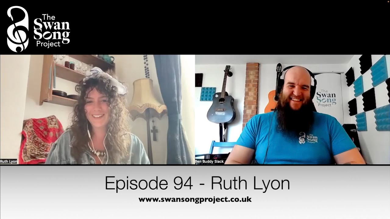 Swan Song Podcast #94 - Ruth Lyon