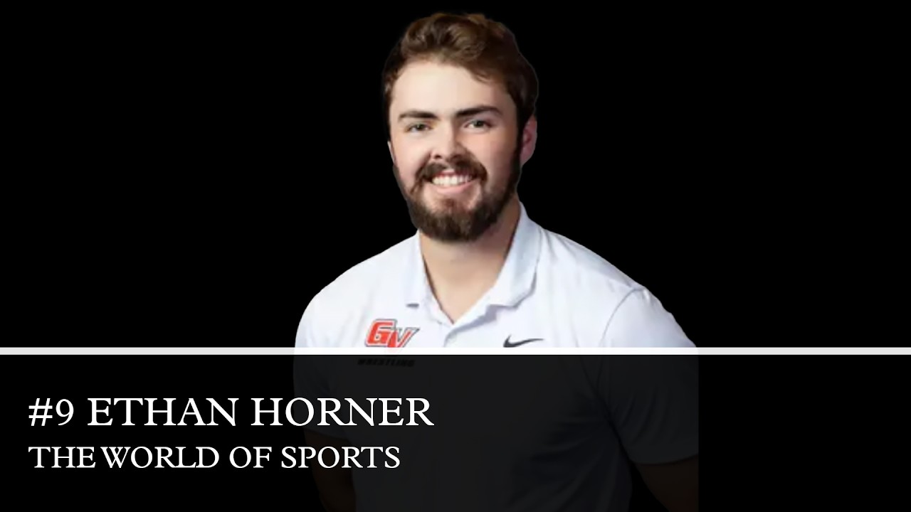 #9 Ethan Horner - Strength & Conditioning - The World Of Sports