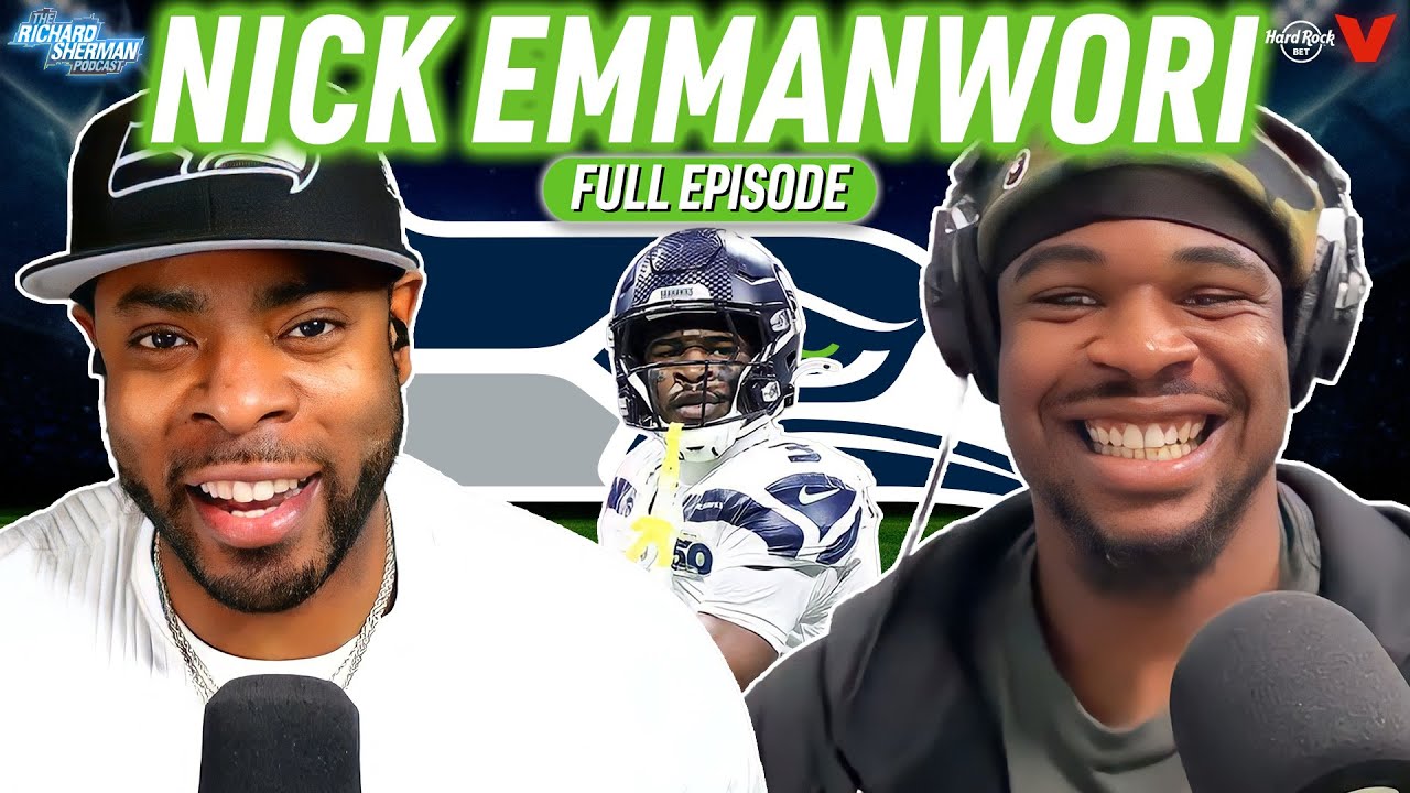 Nick Emmanwori on BREAKOUT game vs Falcons & Seahawks’ “BEST Defense in the NFL” | Sherman Podcast