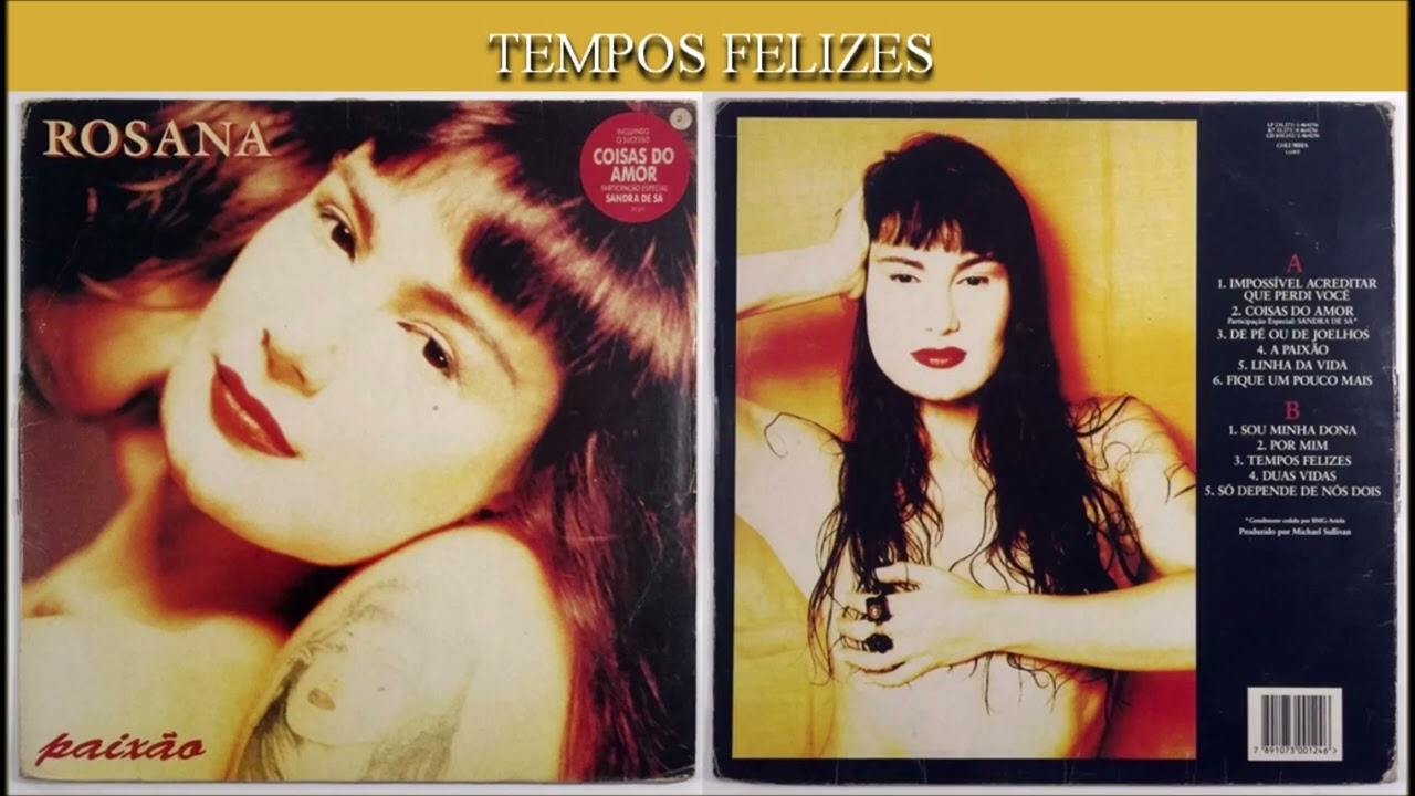 ROSANA - TEMPOS FELIZES