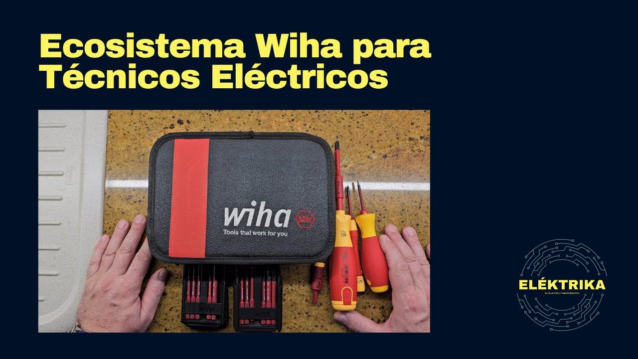 Ecosistema Wiha para Técnicos Eléctricos