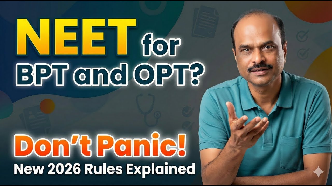BIG CHANGE: NEET Now Mandatory for BPT & BOT (2026-27) 🚨