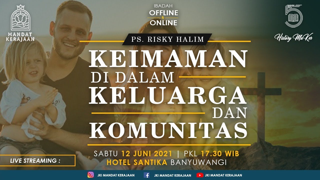 KEIMAMAN DI DALAM KELUARGA DAN KOMUNITAS | Ps. Risky Halim
