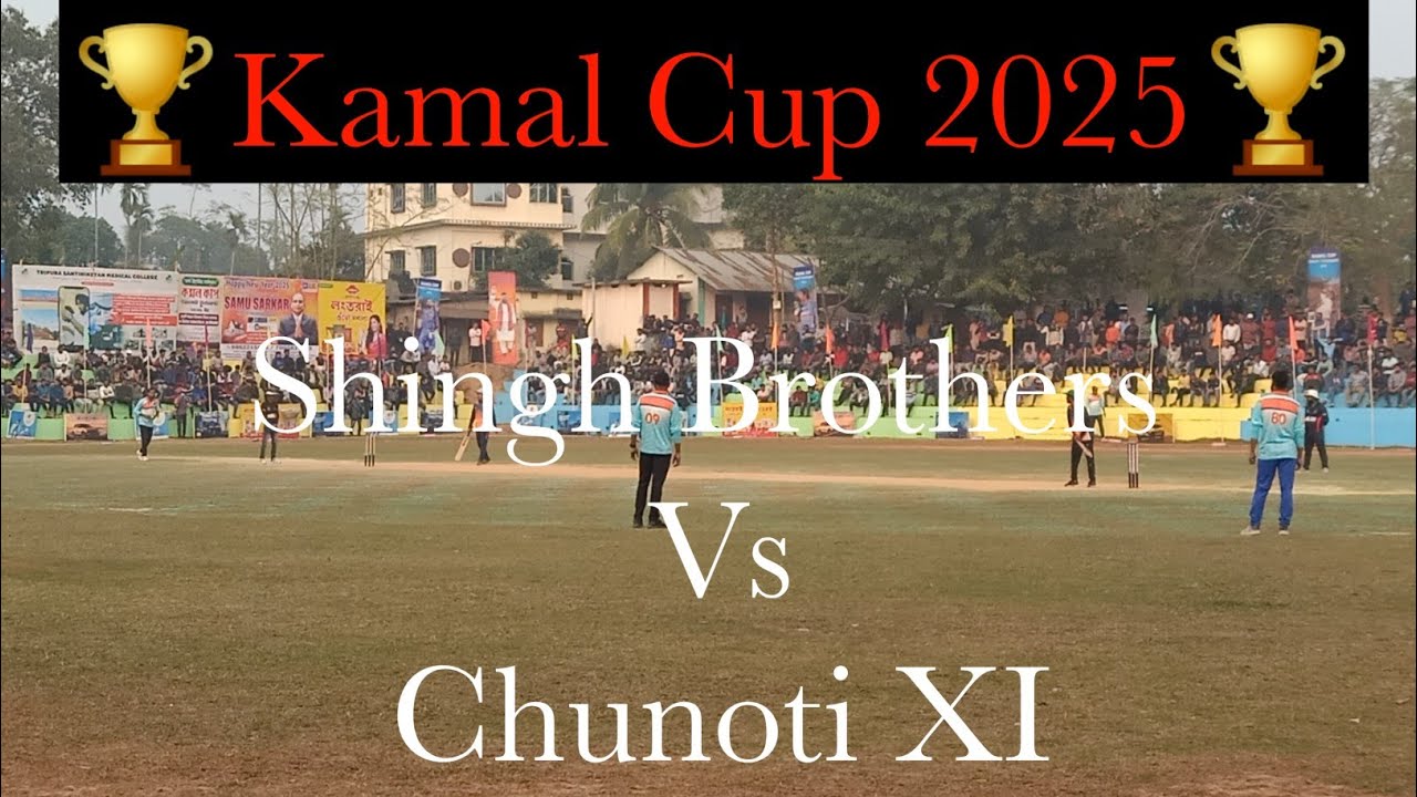 🏆Kamal Cup 2K25🏆 Shingh Brothers vs Chunoti XI 🔥 Last over thriller,Amtali Tripura ! #cricket