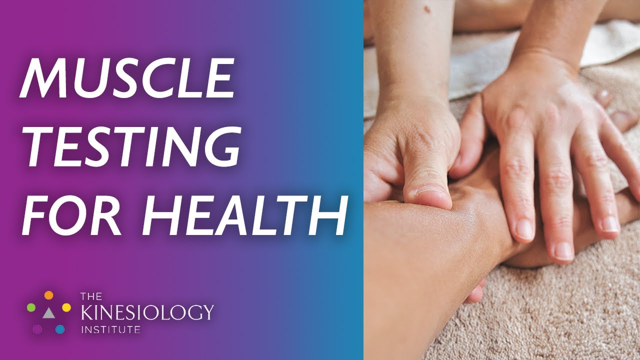 Muscle Testing for Health  | Fundamental Kinesiology