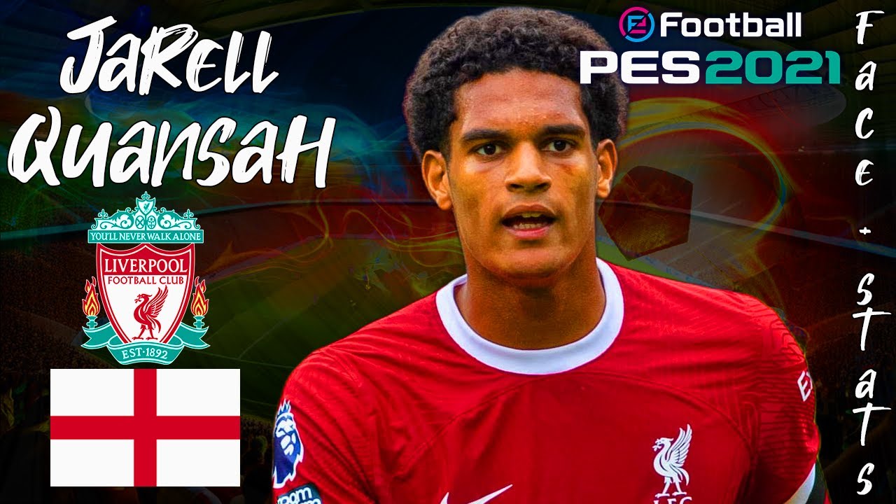 СОЗДАНИЕ JARELL QUANSAH В PES 2021 | ЛИЦО + СТАТИСТИКА 2024 | ПОДРОБНОЕ И ПОЛНОЕ РУКОВОДСТВО
