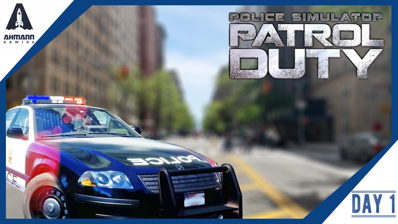 Patrolling the Streets | Police Simulator : Patrol Duty | Day 1
