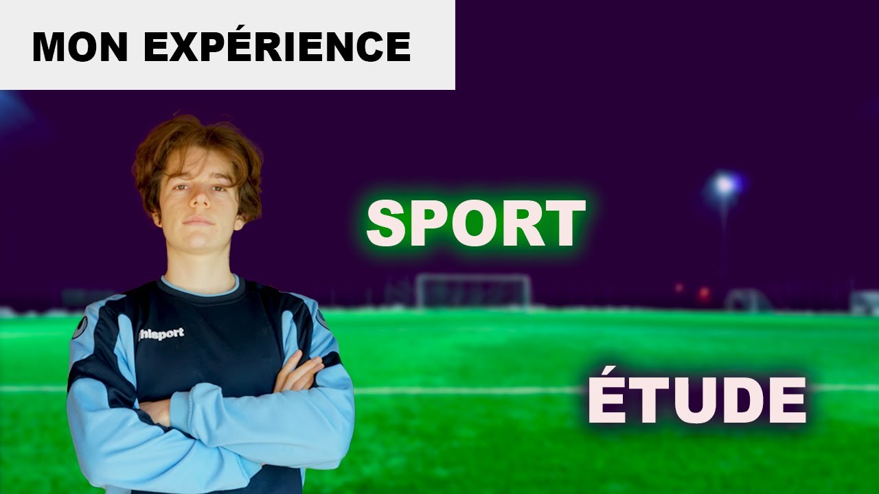 Mon expérience en SPORT ÉTUDE FOOTBALL