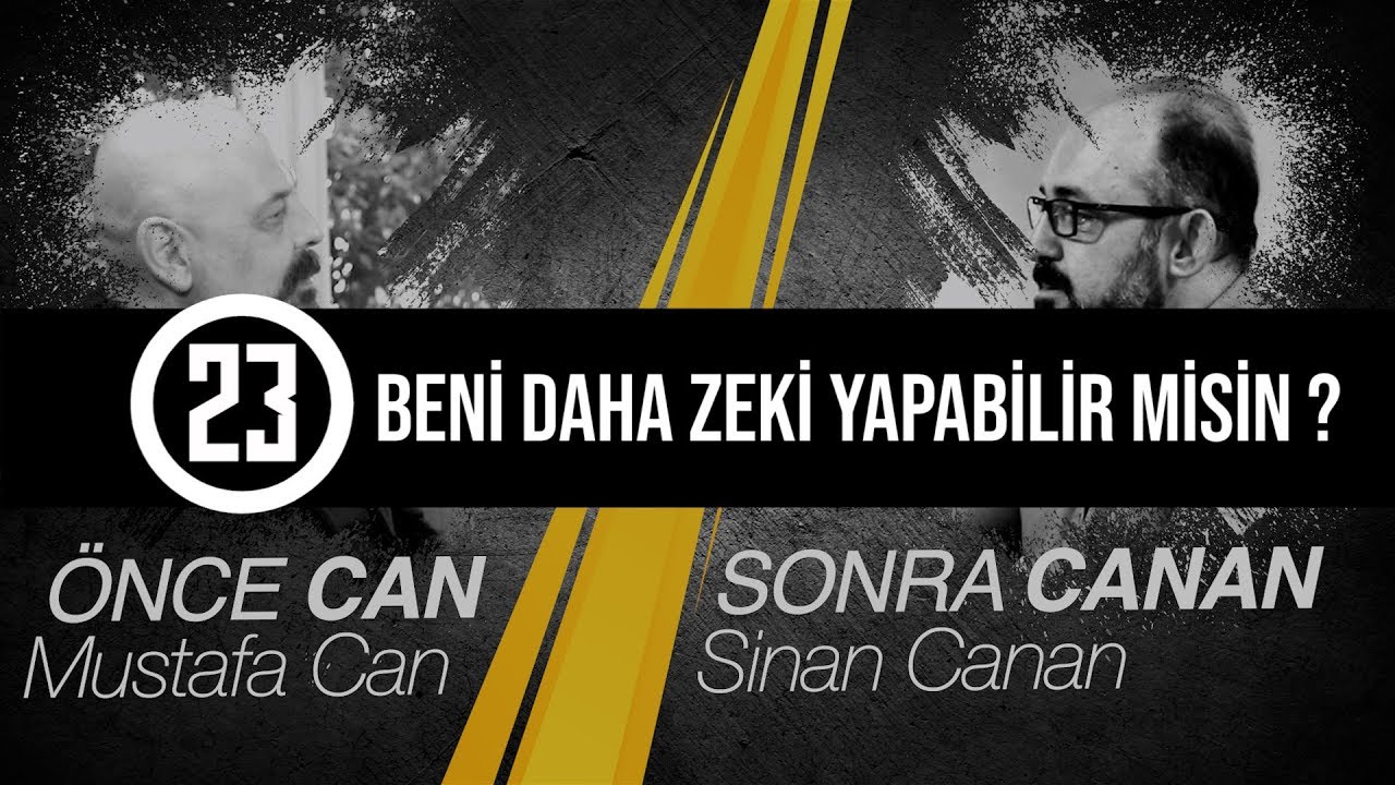 Beni Daha Zeki Yapabilir Misin ? / Önce CAN Sonra CANAN - 23.Bölüm