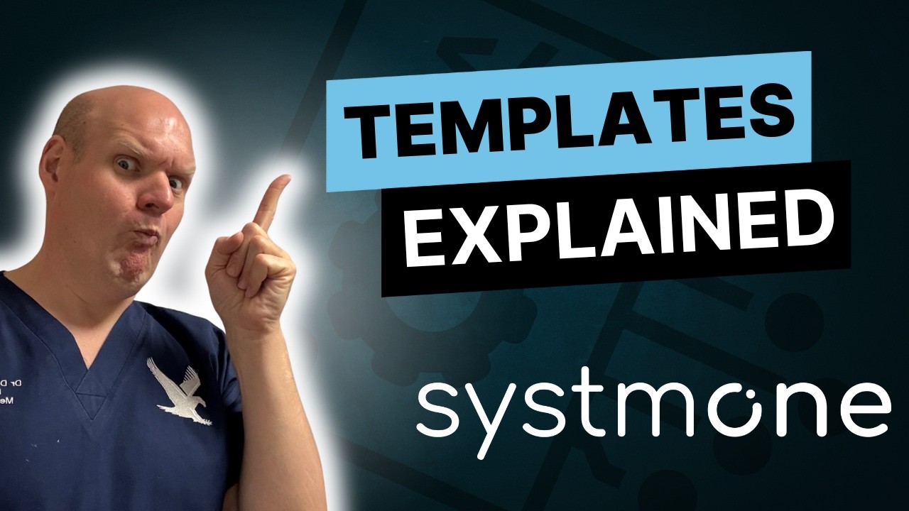 SystmOne Essentials: The Templates That Save Me Time Every Day