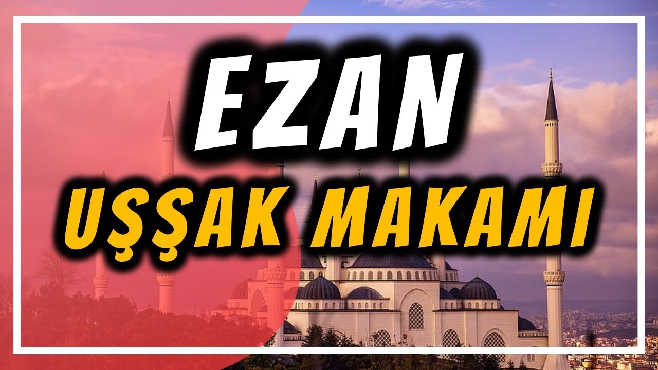 Uşşak Ezan | Öğlen Ezanı | 2021 [HQ]