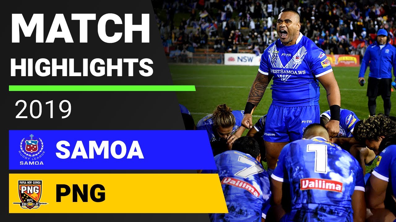 NRL Highlights | Samoa v Papua New Guinea Match Highlights | Test, 2019 | Internationals