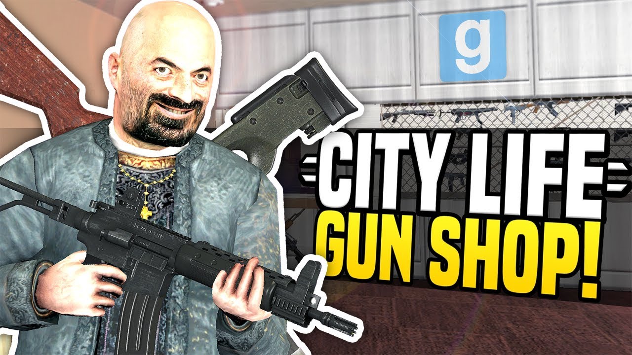 NEW GUN SHOP - City Life #2 | Gmod DarkRP!