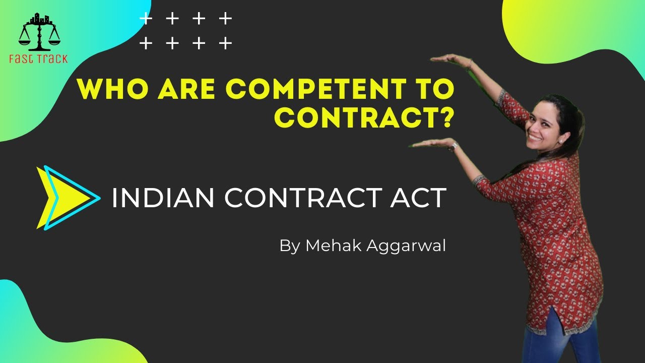 Topic 3 | Capacity of Parties | Capacity to Contract | Indian Contract Act, 1872 | Mehak Aggarwal