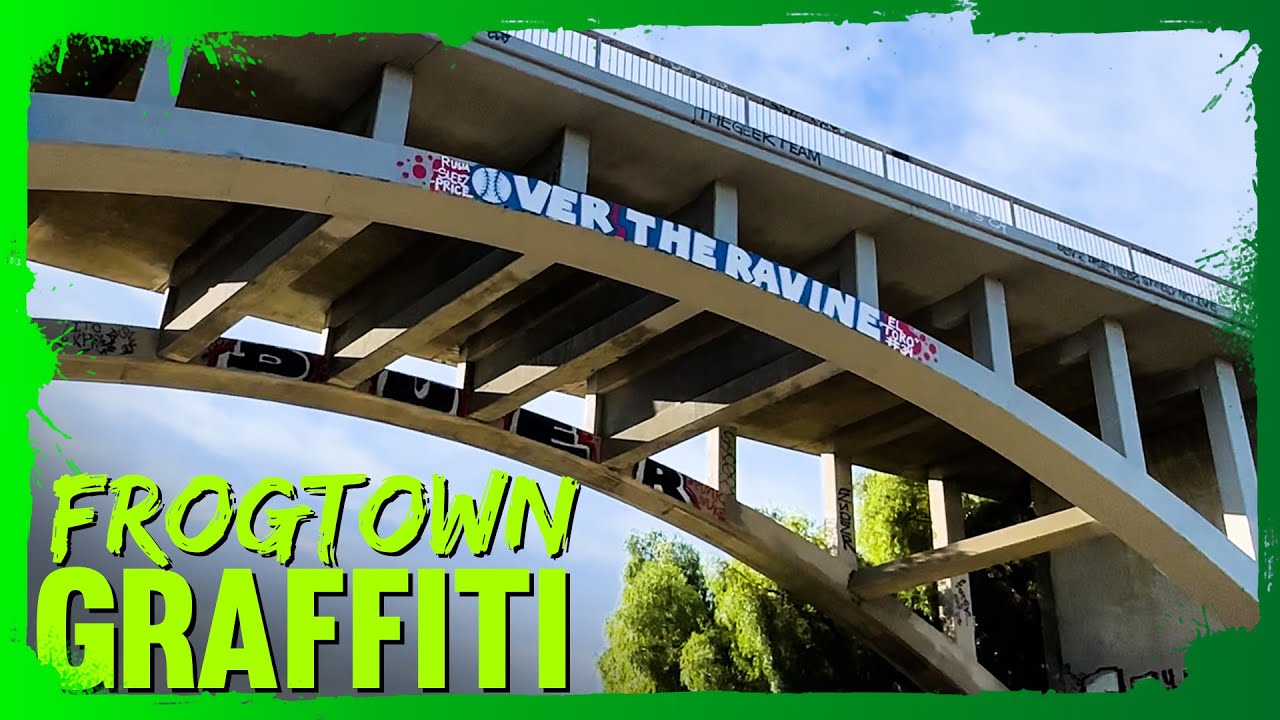 Los Angeles Graffiti - Trouble in FROGTOWN (Part 5) - Train Tracks and Bridges