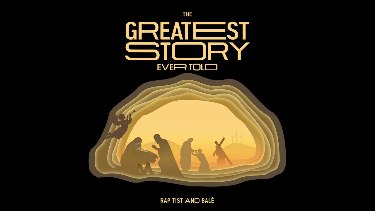Rap Tist and Balé - Greatest Story Ever Told (Official Lyric Video)
