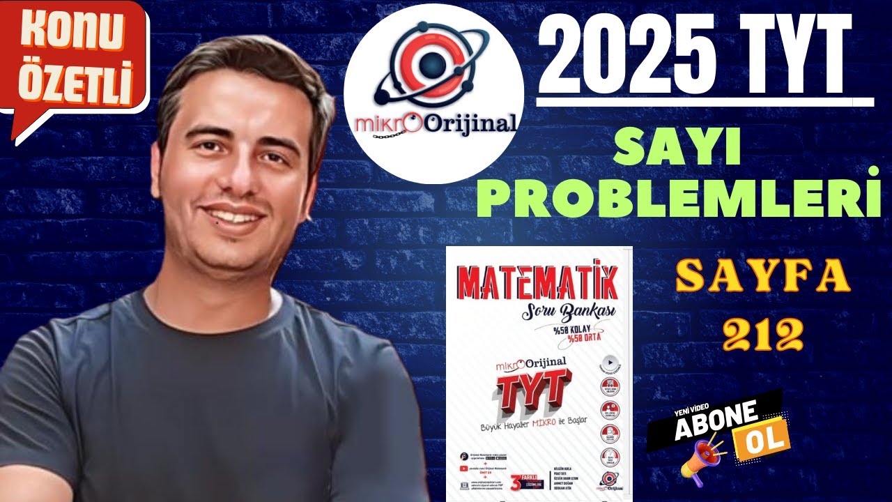 SAYI PROBLEMLERİ / SAYFA 212 / 2024 - 2025 / MİKRO ORİJİNAL YAYINLARI TYT MATEMATİK ÇÖZÜMLERİ
