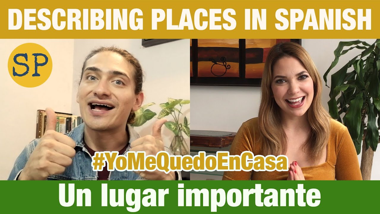 Learn Spanish Descriptions | Describing Places in Spanish | Adjectives