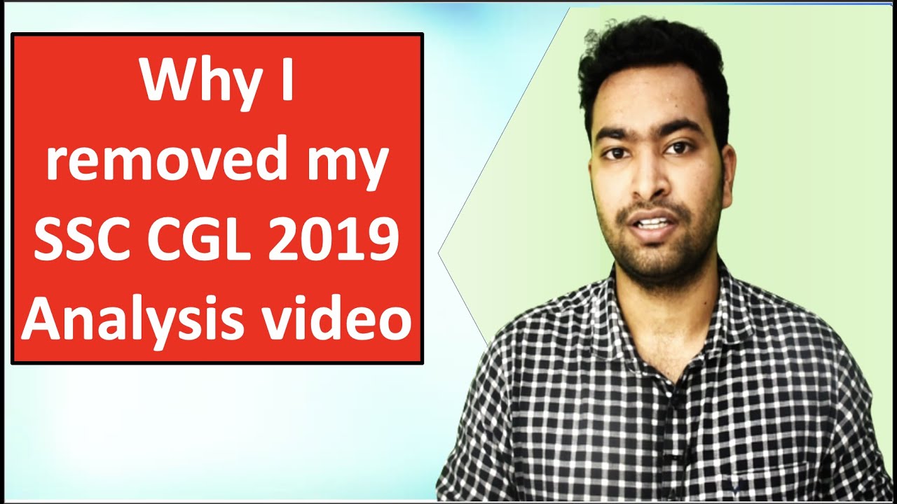 Why I removed my SSC CGL 2019 safe score Analysis video |Normalisation