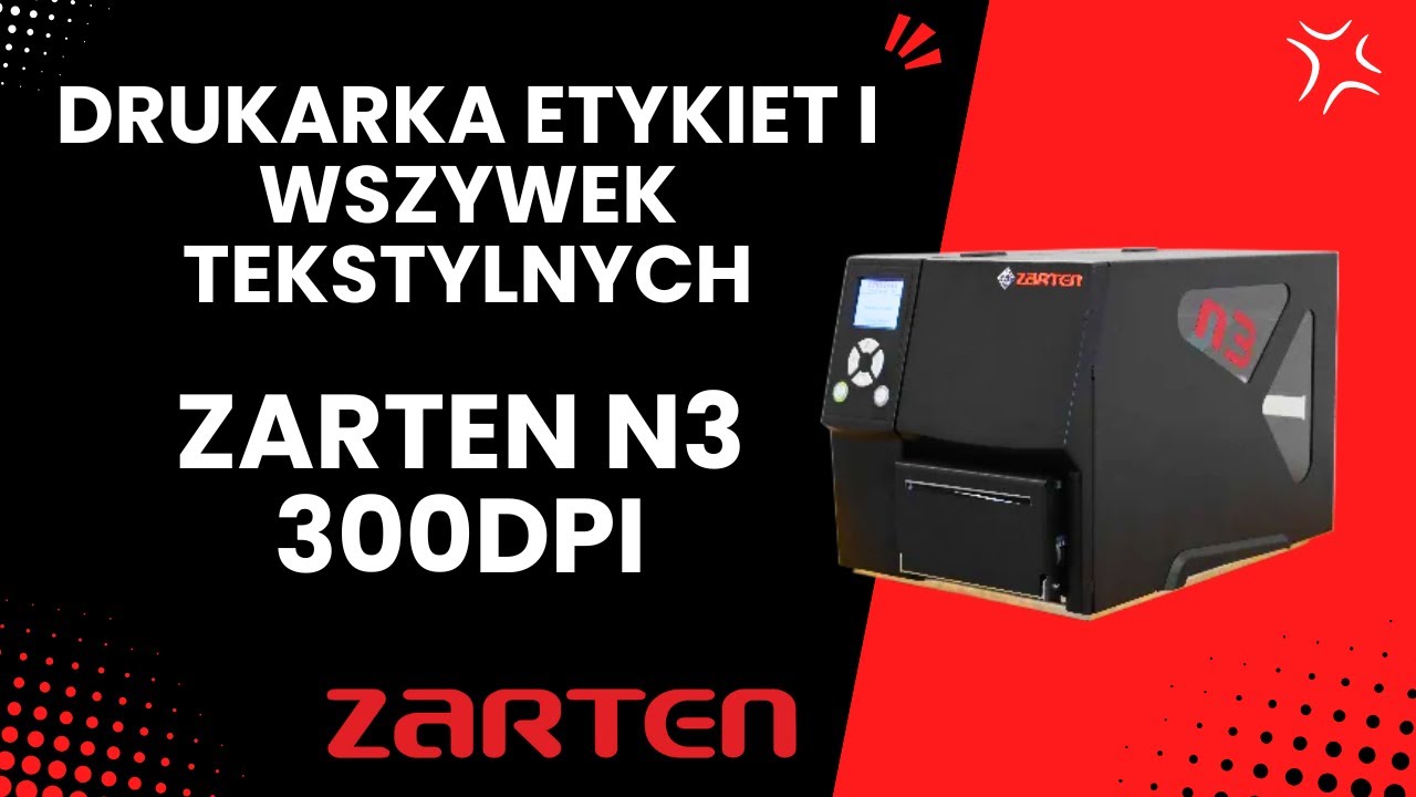 DRUKARKA ETYKIET I WSZYWEK TEKSTYLNYCH ZARTEN N3 300DPI
