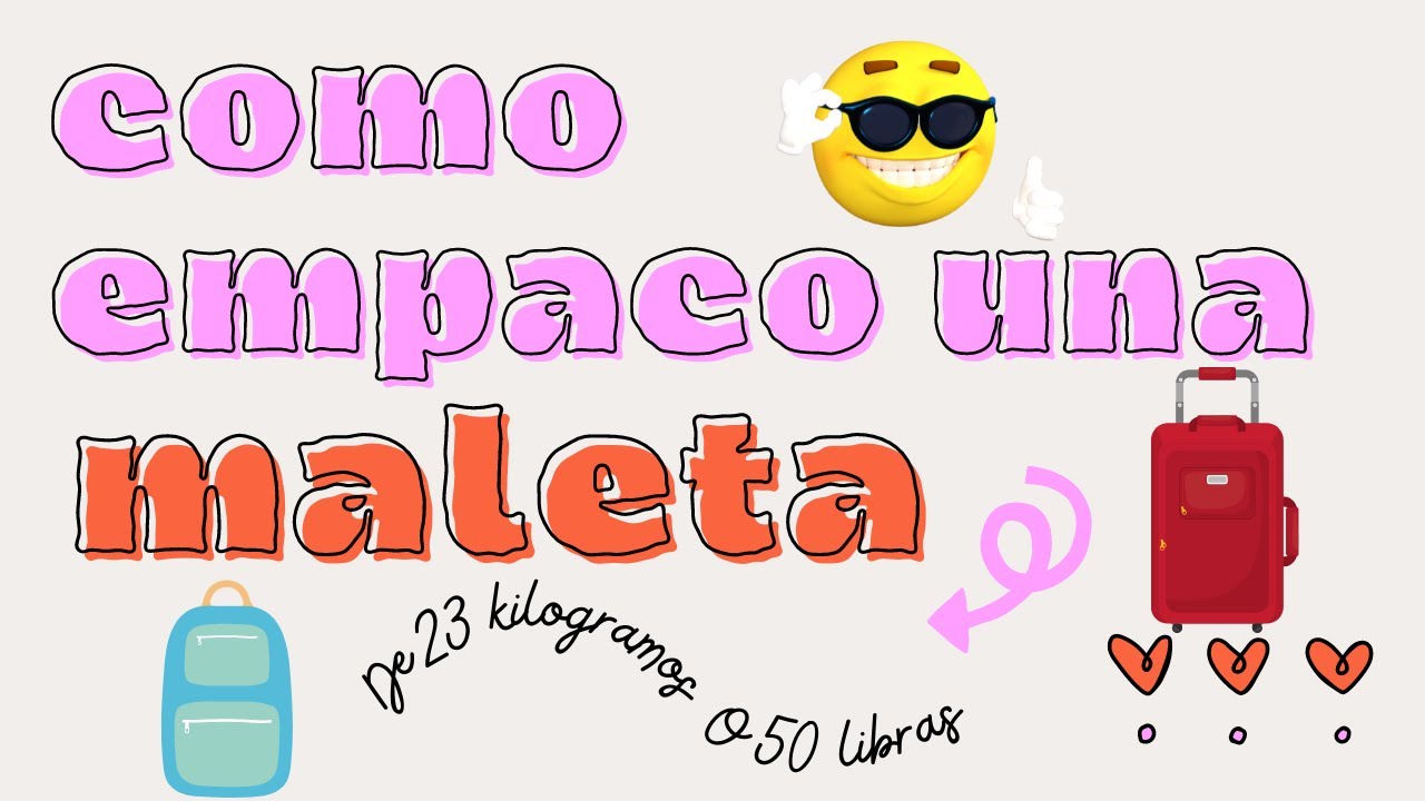 COMO EMPACAR MALETA DE 23 KILOS 🧳TIPS DE VIAJE//Gisela Pacheco D&eacute; &Aacute;ngel