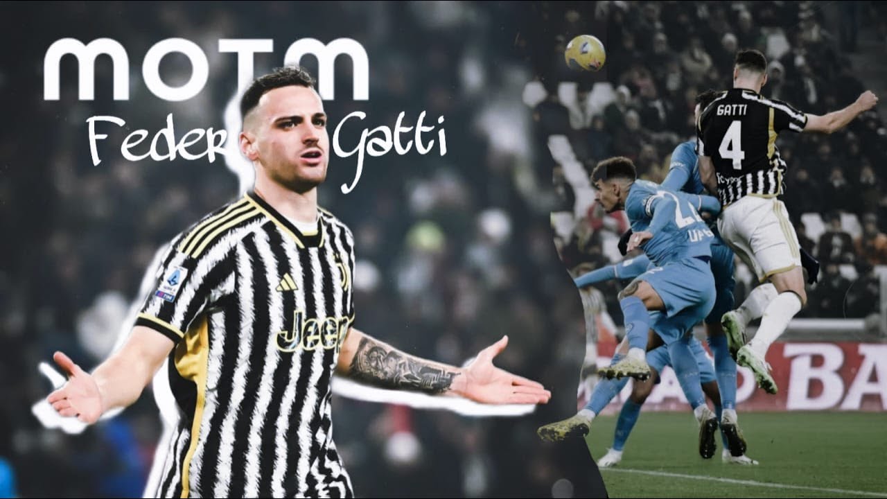 Federico Gatti MVP Performance | All Touches vs Napoli