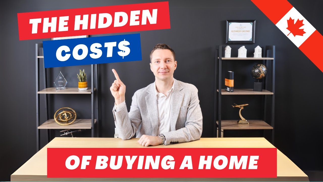 🍁 Buying a House in Canada? You NEED to know about THESE Hidden Costs! (Watch BEFORE you Buy)