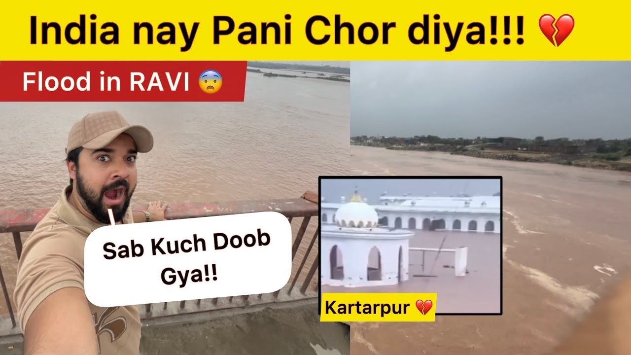 India nay Ravi mein Pani chor diya Sab kuch Doob Gya | Flood in Ravi river lahore live from ravi