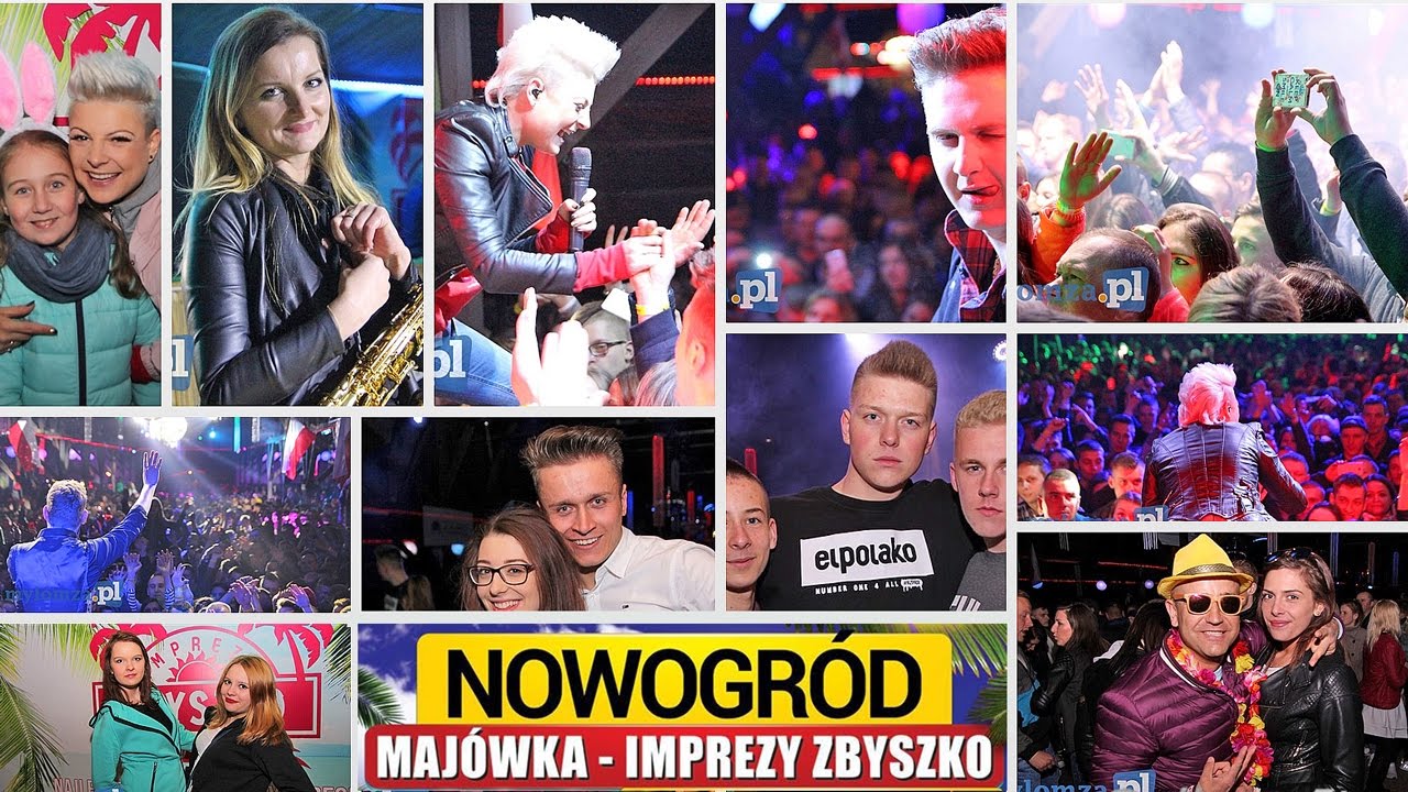 Majówka w Nowogrodzie Imprezy Zbyszko 2017 | 1. dzień
