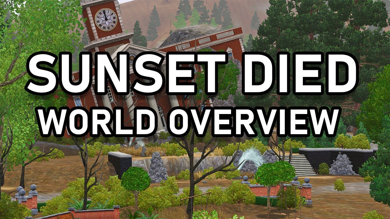ПОСТАПОКАЛИПТИЧЕСКИ ЗАКАТЫ В ДОЛИНЕ!! Закат умер. Обзор мира The Sims 3.